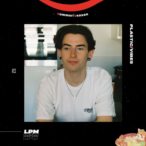 004 ~ plastic/vibes x LPM 🇮🇪