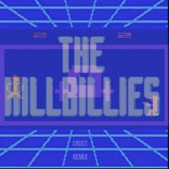 The Hillbillies (Crust Remix) - Baby Keem & Kendrick Lamar