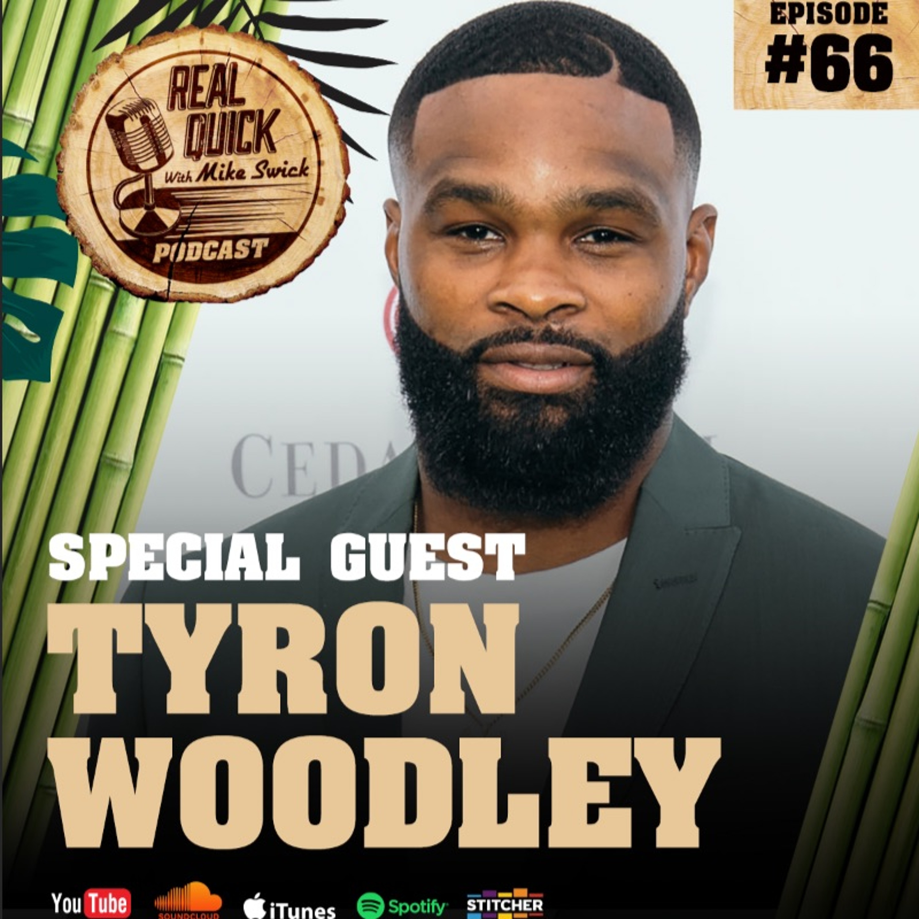 cover of episode Tyron Woodley (Guest) - EP #66