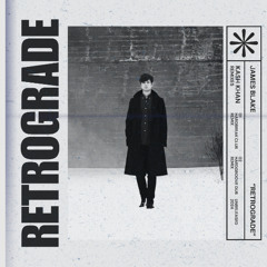 James Blake - Retrograde (Kash Khan Hardbreak Club Remix)
