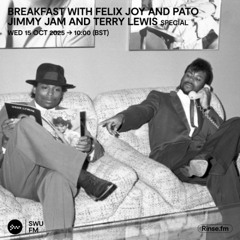 Breakfast with Felix Joy and Pato - Jimmy Jam and Terry Lewis special - 15 October 2025