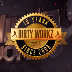 D.W.X. (10 Years Dirty Workz Mix)