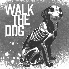 Walk The Dog