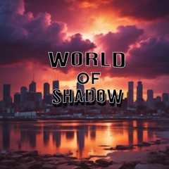 World Of Shadows