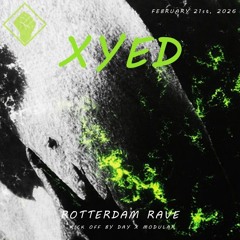 Rotterdam Rave 'Kick Off 2026' X MODULAR (warming up set BY XYED)