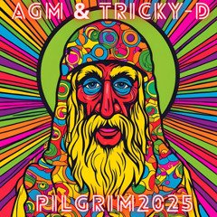 AGM & Tricky-D - Pilgrim 2025