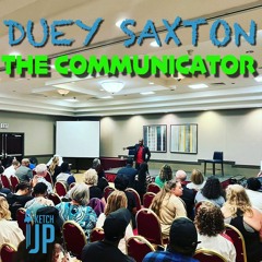 DUEY SAXTON   THE COMMUNICATOR