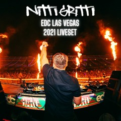 Nitti Gritti - EDC Las Vegas 2021 Liveset