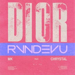 MK, CHRYSTAL vs. John Summit - Dior vs. Light Years (RVNDEVU Mashup)