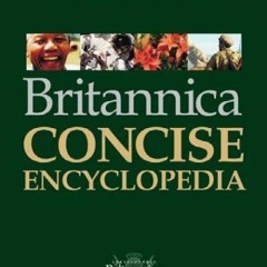 [GET] EPUB ✓ Britannica Concise Encyclopaedia, Updated Version by  Encyclopedia Brita