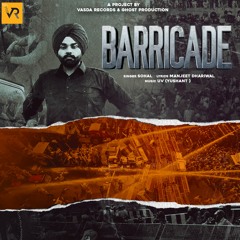 Barricade - Sohal