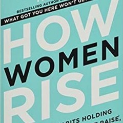 [Download PDF/Epub] How Women Rise - Goldsmith Marshall