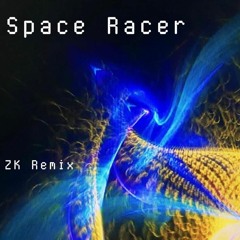 Space Racer - Master Blasters - ZK Remix