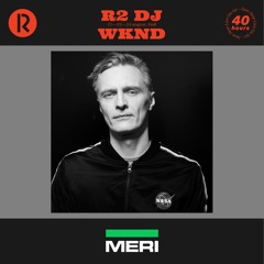 Live Set - R2 DJ WKND (22.08.2020)