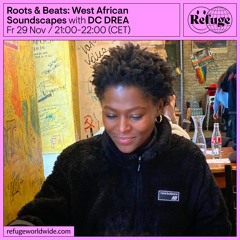 Roots & Beats: West African Soundscapes - ᕲᑢ ᕲᖇᘿᗩ - 29 Nov 2024