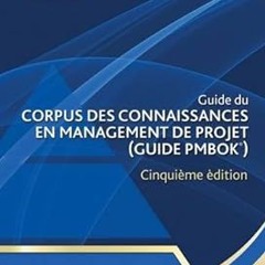 [Ebook] Reading Guide du Corpus des connaissances en management de projet (Guide PMBOK®) – ?inq