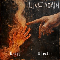 CHAMBER & LATEZ - Live Again (Free Download)