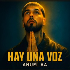 Anuel AA - Hay Una Voz