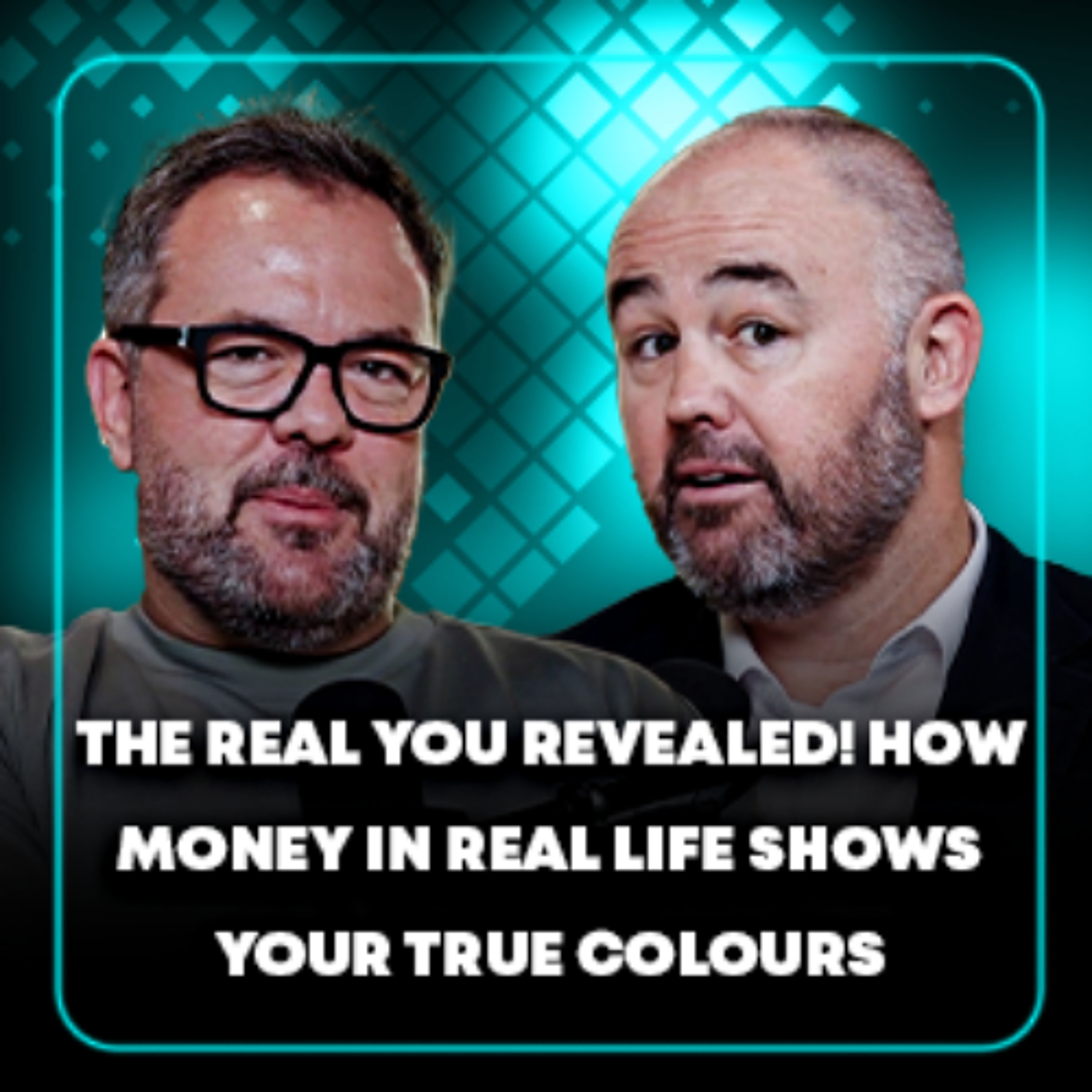 The Real You Revealed! How Money in Real Life Shows Your True Colours episode artwork