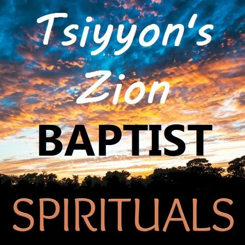 Zion Baptist Spirituals