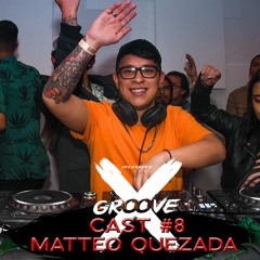 INCORRECT GROOVECAST #008 - MATTEO QUEZADA