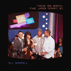 Take Me Back II: The Jamz