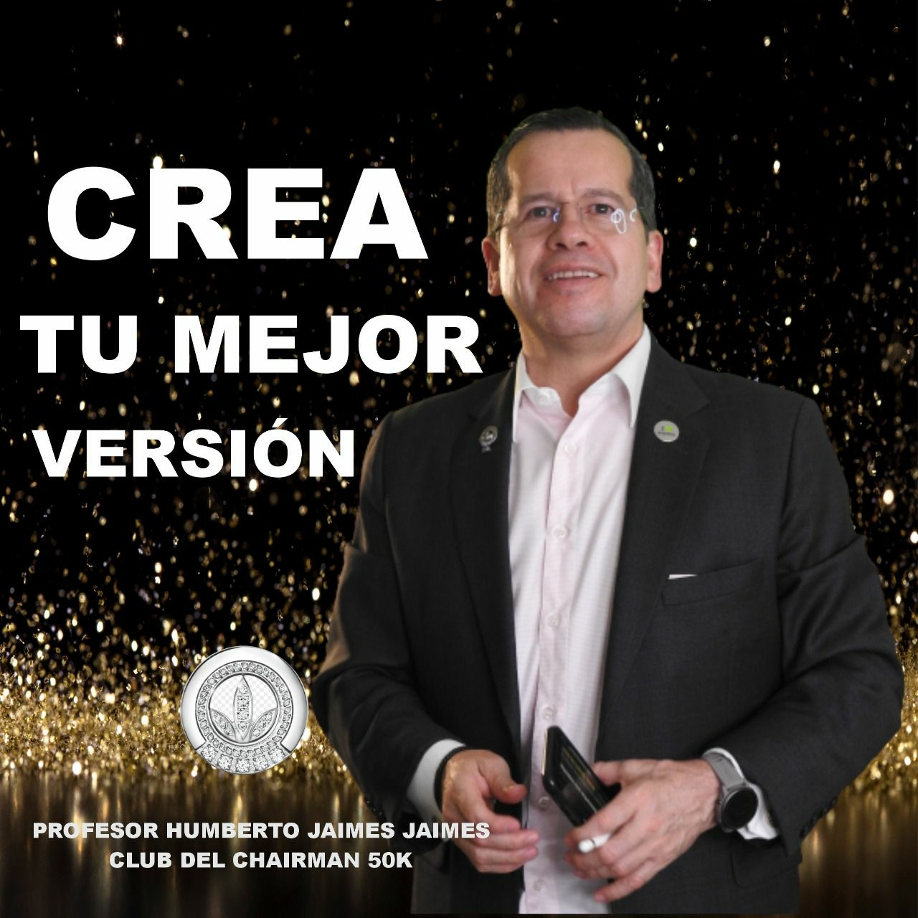 Humberto Jaimes | Saca tu mejor versión episode artwork