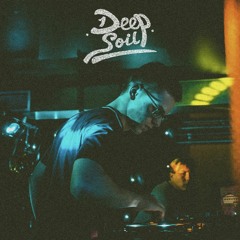 Deep Soil - Huisarrest Vol. II