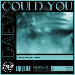 DAEV - COULD YOU