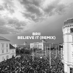 Believee it (Remix)