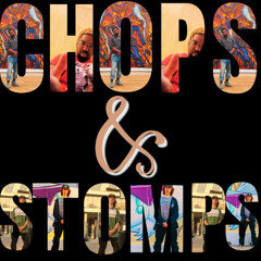 CHOPS & STOMPS