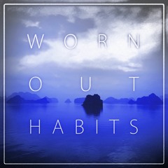 Zef Parisoto - Worn Out Habits