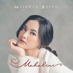 Melawan Restu - Mahalini (Original Audio) | Cr: Mahalini - Youtube