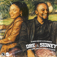 DRE & SIDNEY (feat. Raheem DeVaughn)