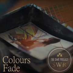 Colours Fade