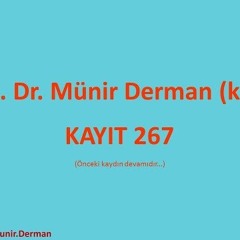 MÜNİR DERMAN SOHBET 267