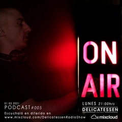 Programa 05 Delicatessen Radio