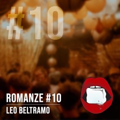 Romanze #10 Leo Beltramo
