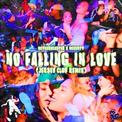 Mctherockstar X Mcvertt - No Falling In Love (Jersey Club Remix)