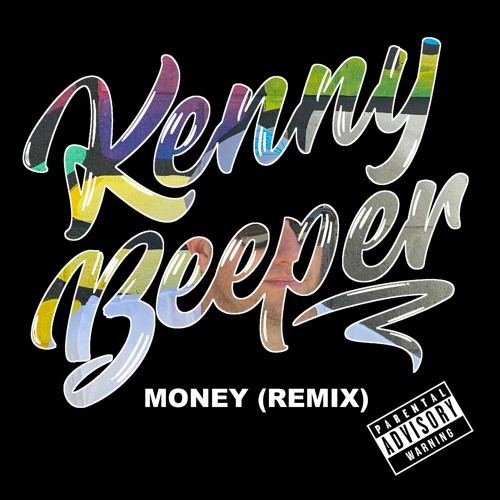 Money (Kenny Beeper ReWork) *Head to BC for DL