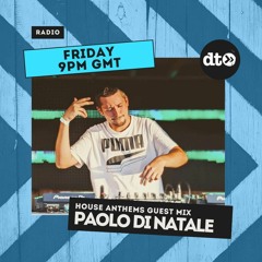 House Anthems EP28 with Dipz Mistry Featuring Paolo Di Natale