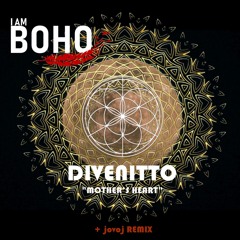 𝐏𝐑𝐄𝐌𝐈𝐄𝐑𝐄: Divenitto - Mother’s Heart [I Am Boho Records]