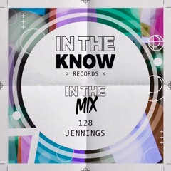 In The Mix 128  - Jennings