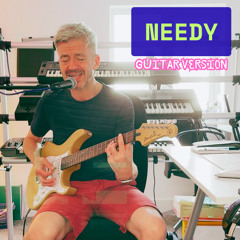 Needy - Guitar Version