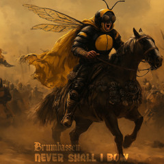 Never Shall I Bow [Free Download]