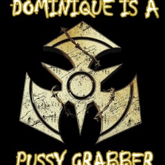 Hardbouncer - Dominique Is A Pussy Grabber