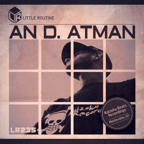 An D. Atman I Little Routine  #235 (2020)