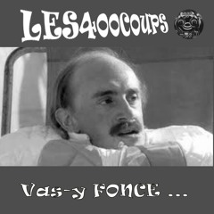 Les400Coups - Vas - Y Fonce