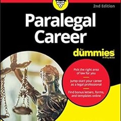 [❤READ ⚡EBOOK⚡] Paralegal Career For Dummies