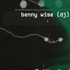 infra: II // DJ Set w/ benny wise (15.11.2025)